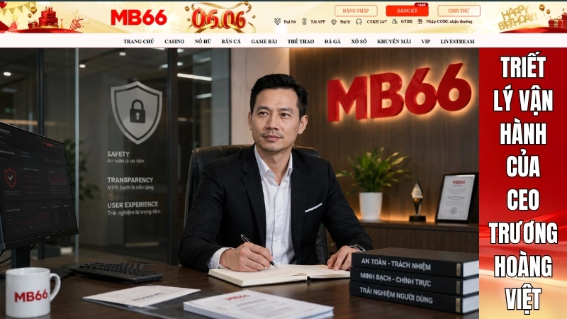Triết Lý Vận Hành Của CEO Trương Hoàng Việt